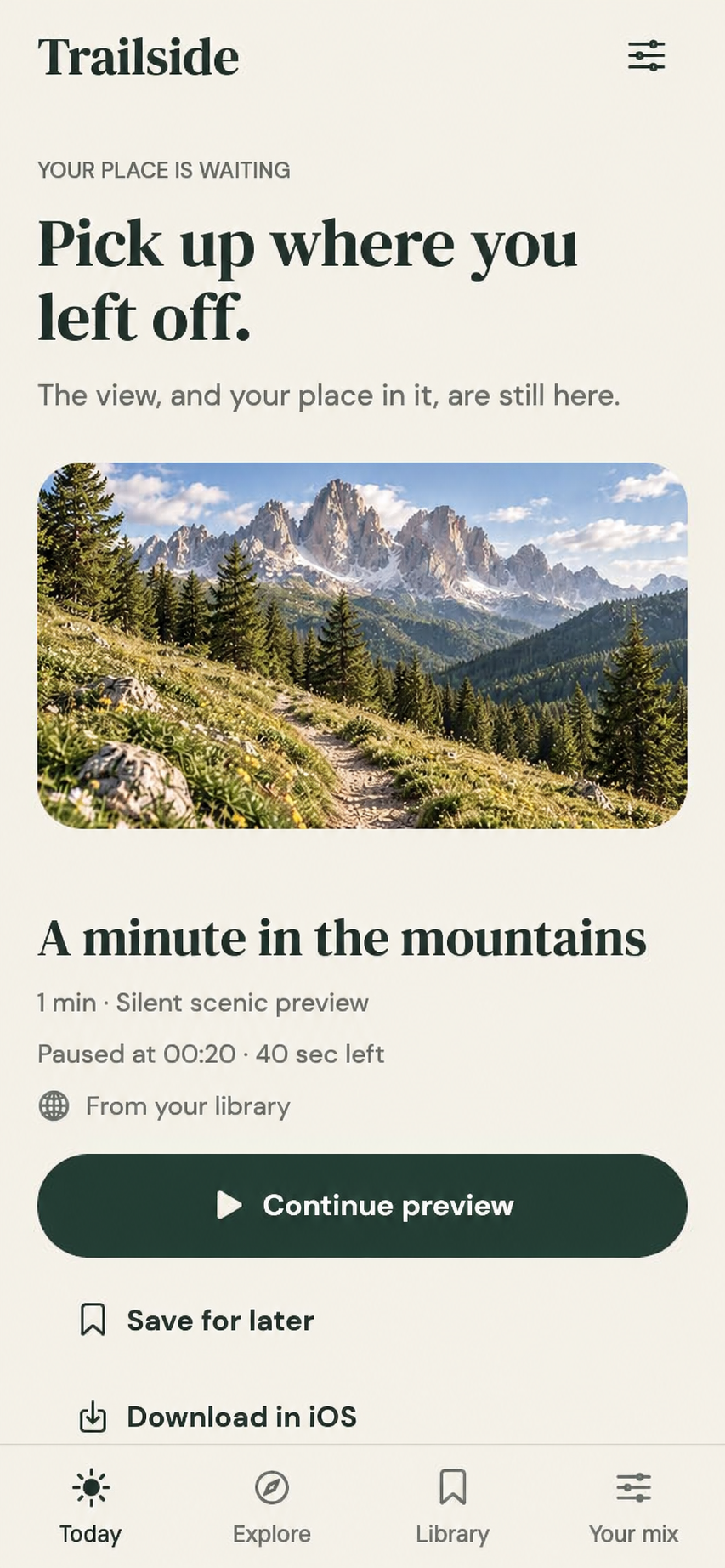Trailside Today screen prioritizing an unfinished outing and Continue preview.